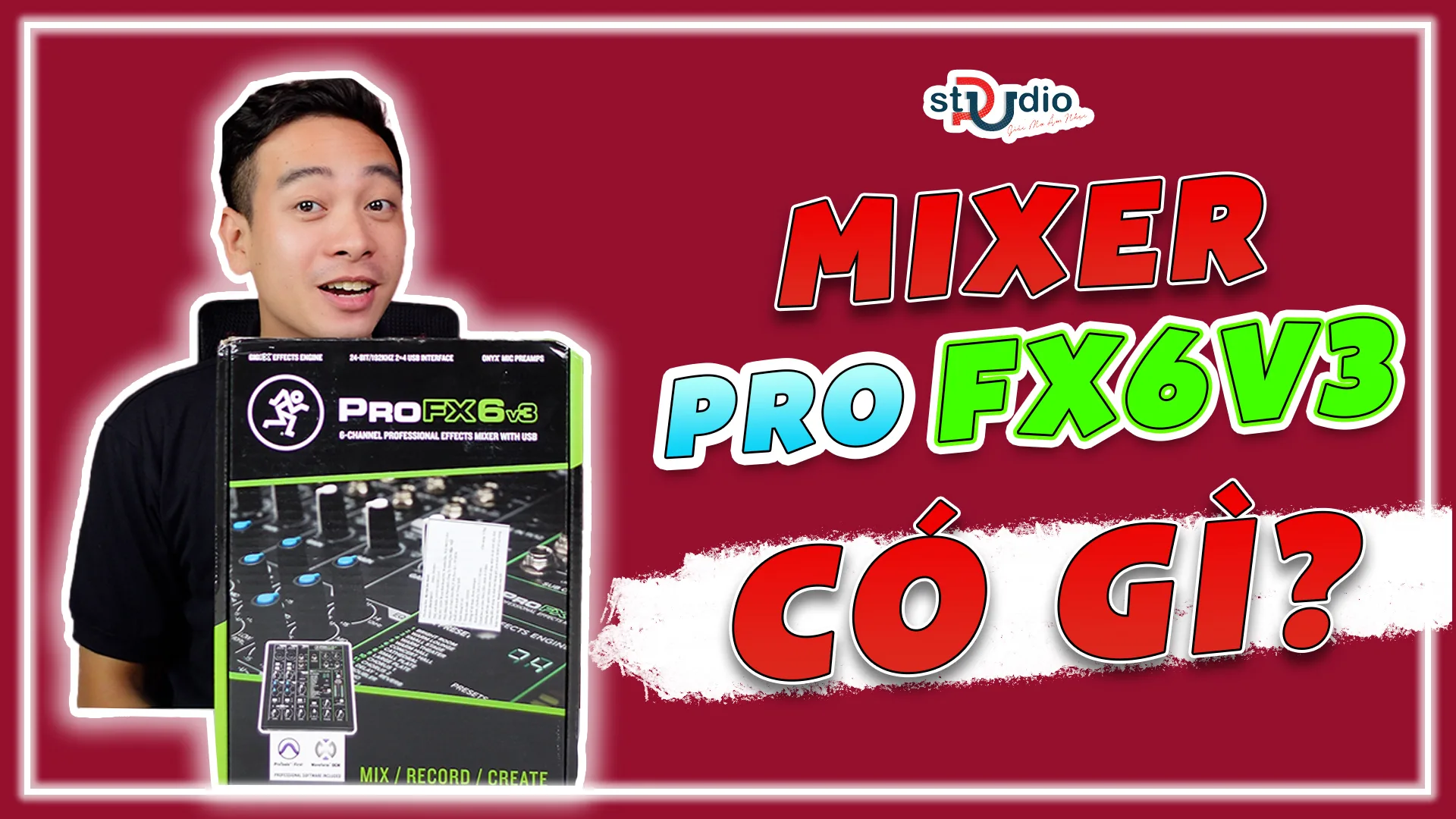 Đập Hộp Mixer Mackie ProFX6 V3 - Bàn Trộn Âm Thanh All In One | Pustudio.vn
