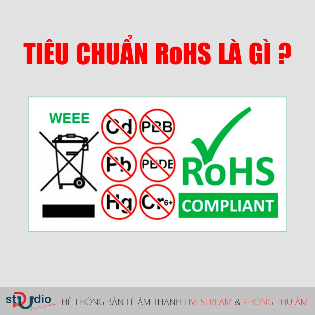 Tiêu chuẩn RoHS và tầm quan trọng của nó
