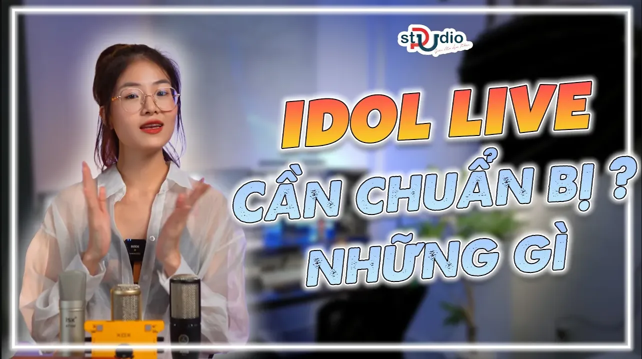 Để thành idol livestream thì bạn cần những gì ? | Pustudio.vn