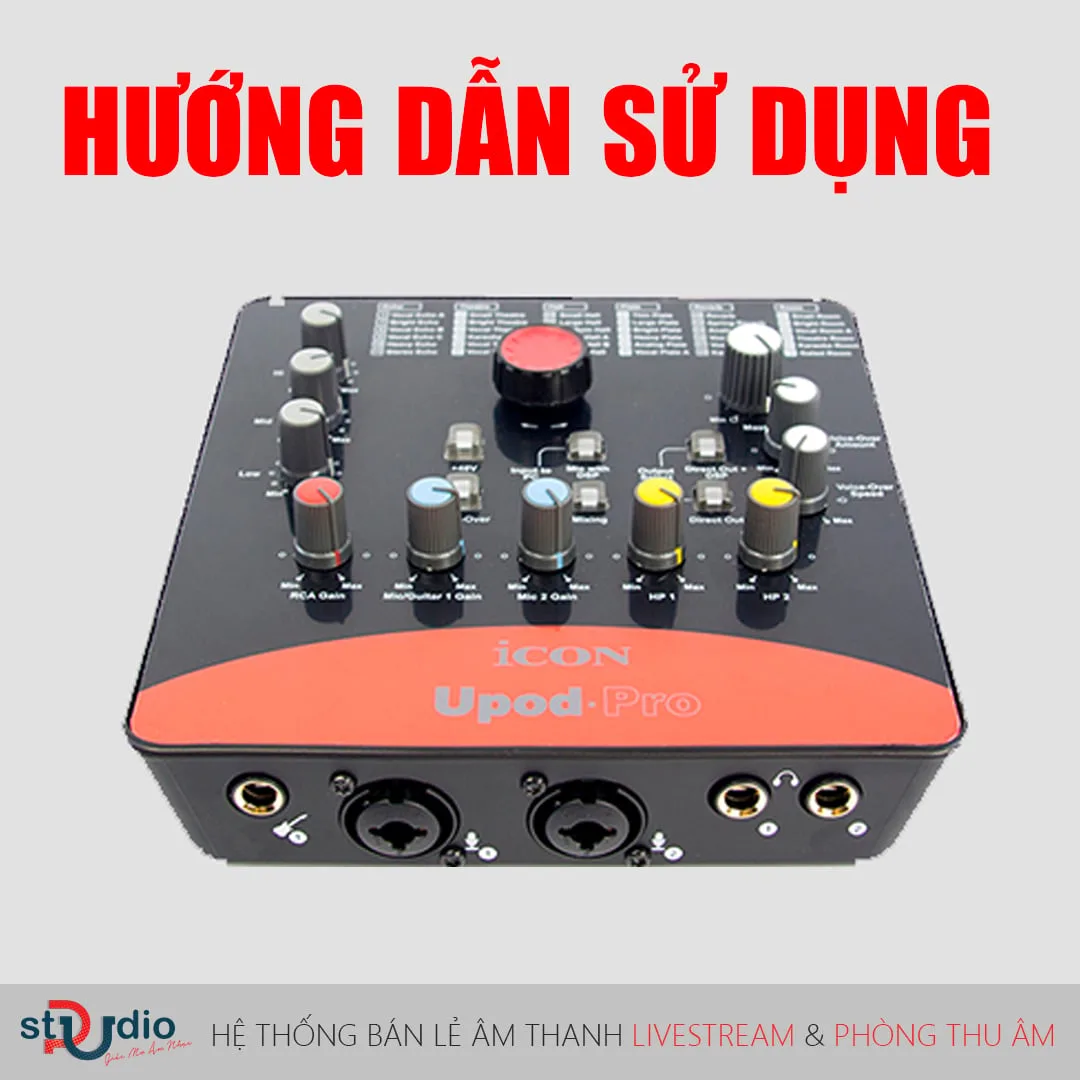 Hướng dẫn sử dụng, cách chỉnh và cài đặt Sound Icon Upod Pro