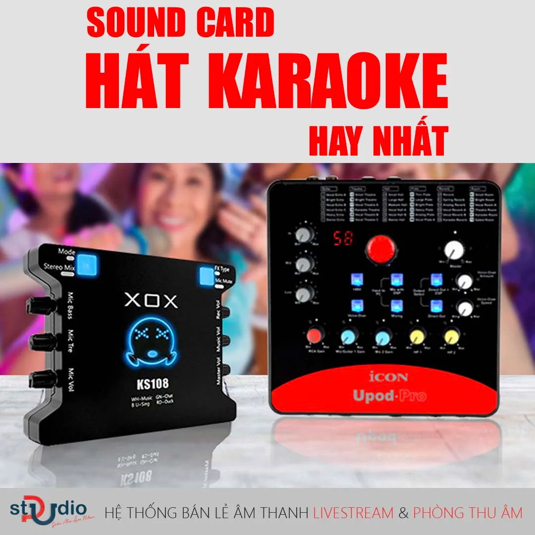 Sound card nào hát karaoke hay nhất, tốt nhất