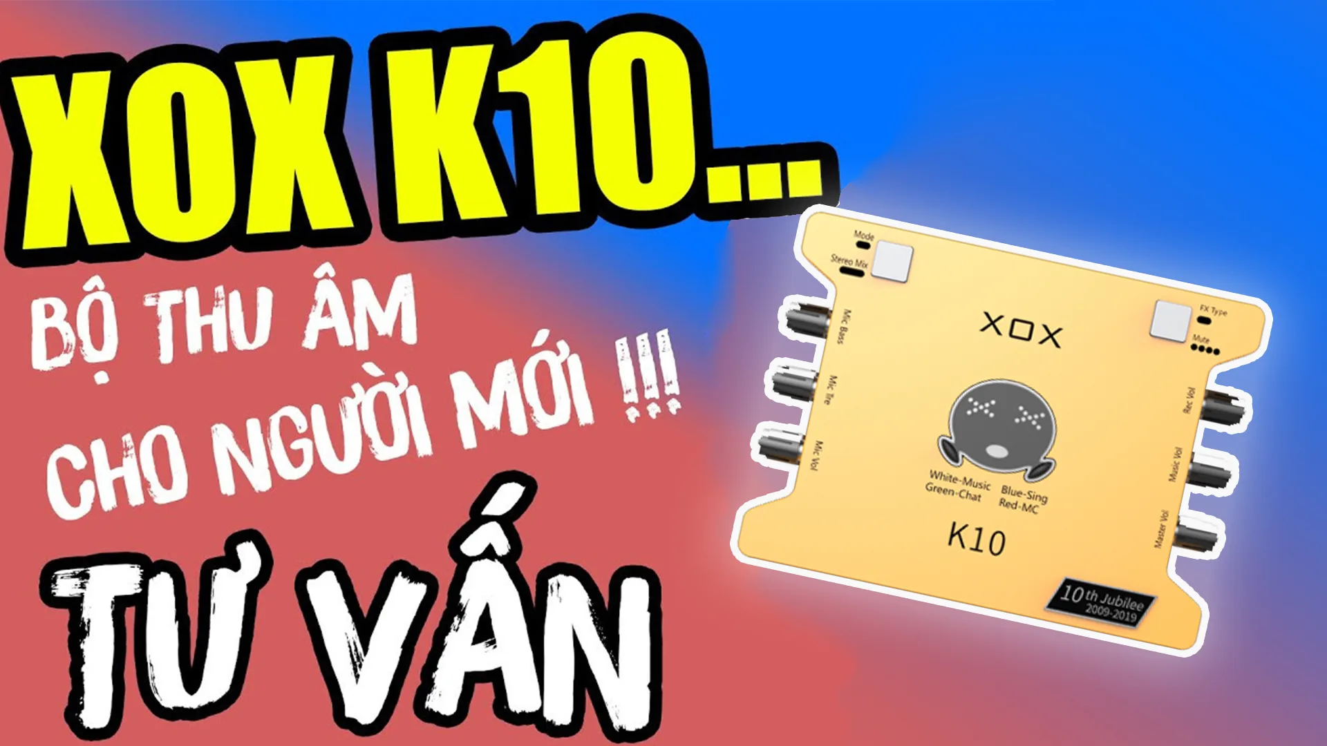 Tư vấn mua hàng Sound card XOX K10 Jubilee có tốt không??