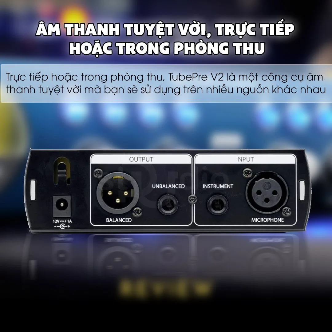 Preamp cho Micro Presonus Tubepre V2 - Mic Preamp (1Mic)