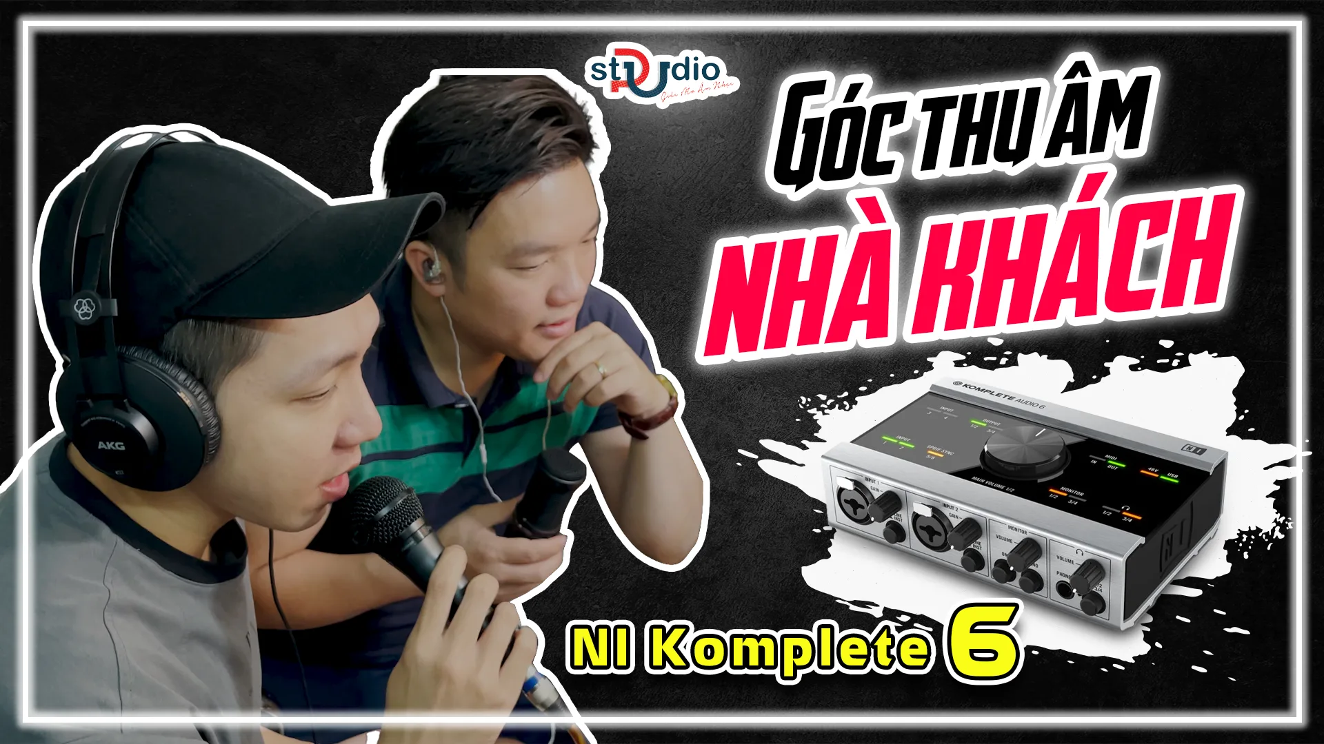 Góc thu âm livestream nhà khách hàng với Project hát live Cubase 10 PU 2021, NI Komplete 6