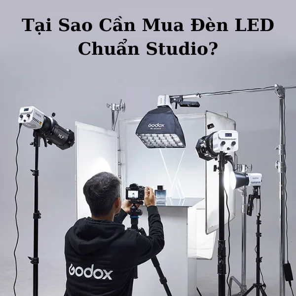 Tại Sao Cần Mua Đèn LED Chuẩn Studio?