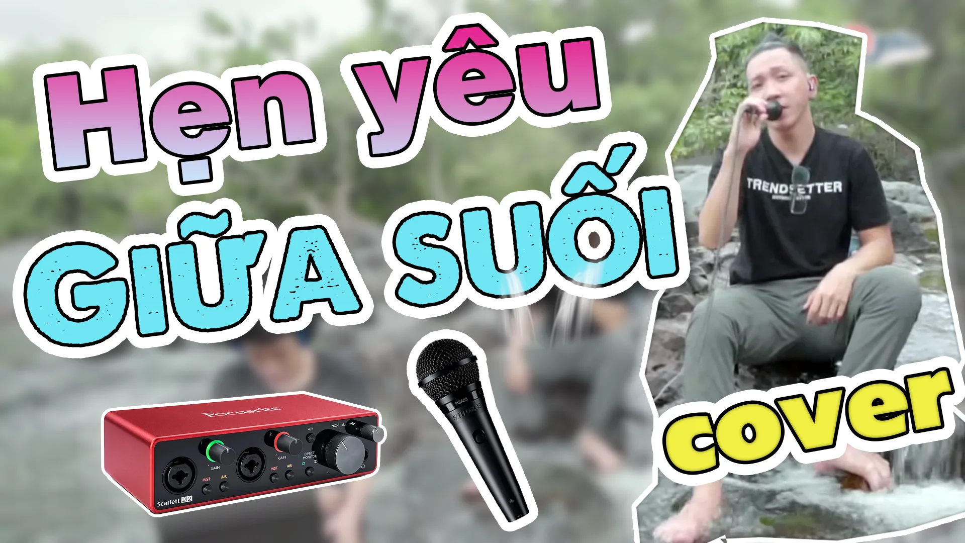 Anh hẹn em một câu yêu thương không xa vờiiii test với bộ thu âm Focusrite 2i2 Gen 3 Shure PGA58