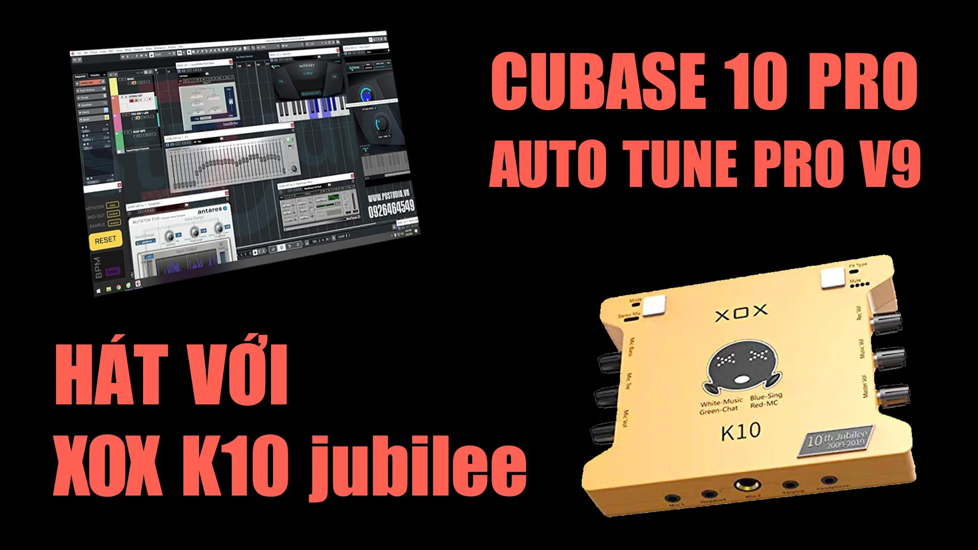 Sound card XOX K10 Jubilee hát với Project Auto Tune PU Studio