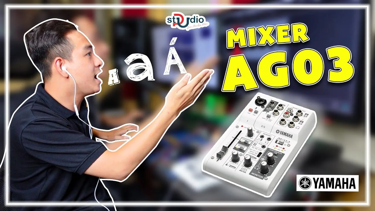 Yamaha AG03, AG06 Mixer USB tốt nhất cho Youtuber, Review, ASMR, Top Top, Thu âm tại nhà ?