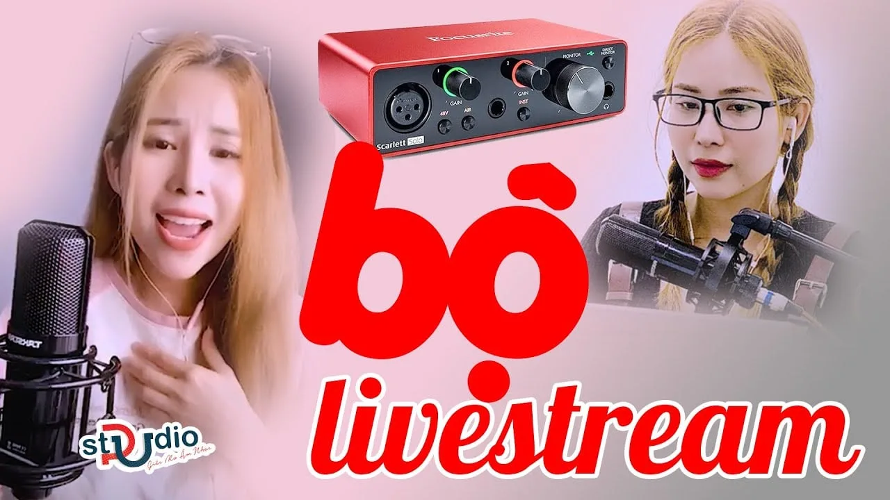 bộ livestream dành cho idol bigo live focusrite solo gen micro thu âm takstar pc-k850 duly ngọc