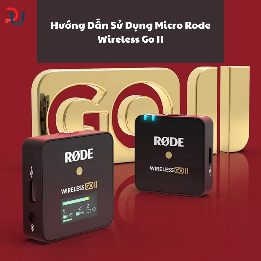 Khám phá mọi bí mật của Rode Wireless Go II