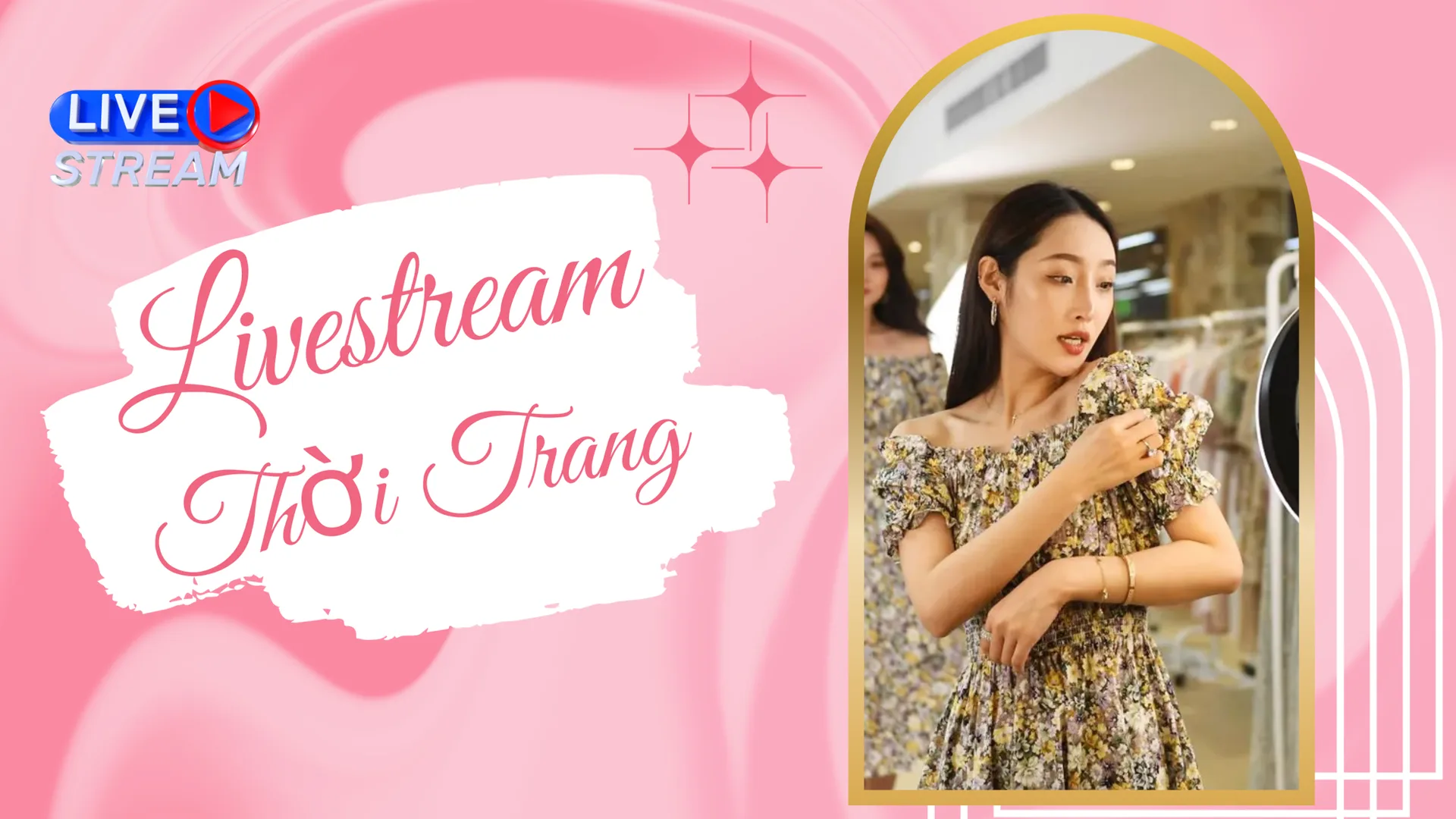Livestream Thời Trang Cách Tăng Hiệu Quả Kinh Doanh Online