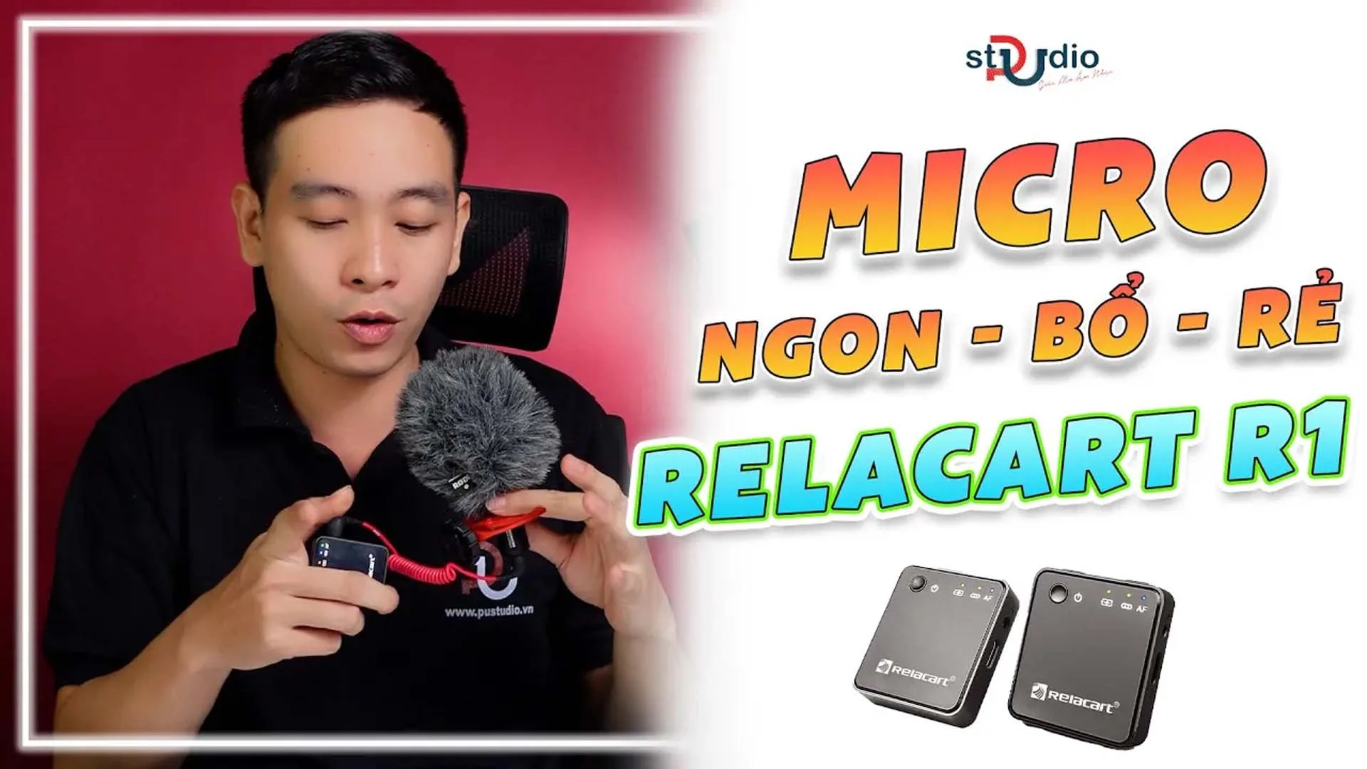 Một chiếc micro không dây NGON - BỔ -RẺ đến từ nhà Relacart R1 | Pustudio.vn