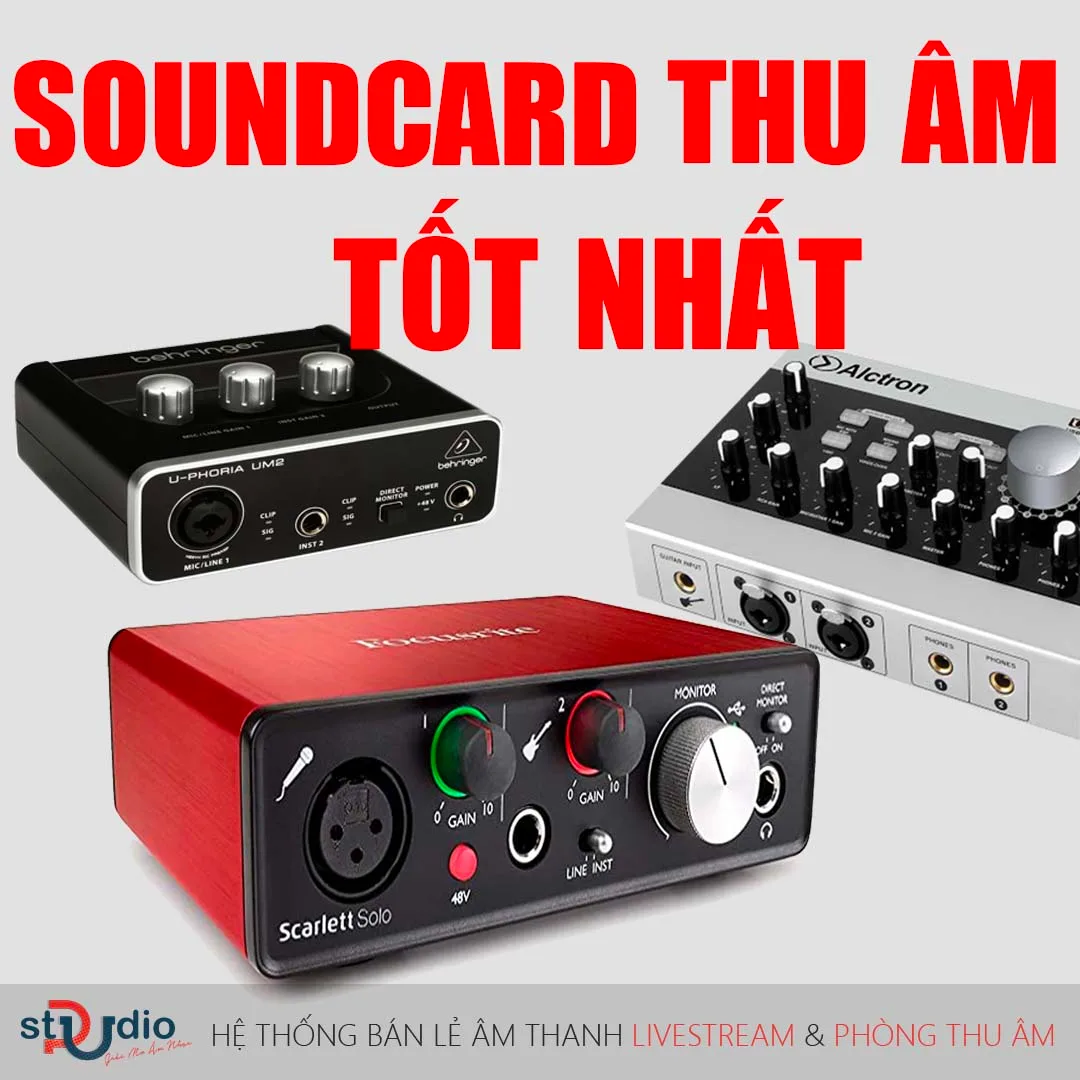 Top 5 soundcard thu âm tốt nhất bán chạy nhất