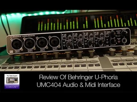 Review Of Behringer U Phoria UMC 404HD Audio