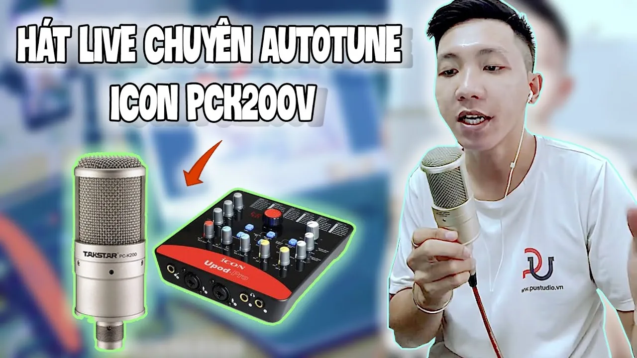 Test bộ âm thanh ICON UPOD PRO micro thu âm TAKSTAR PC-K200 AUTOTUNE